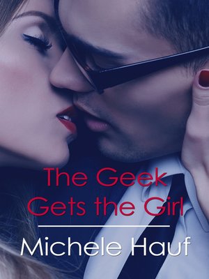 cover image of The Geek Gets the Girl
